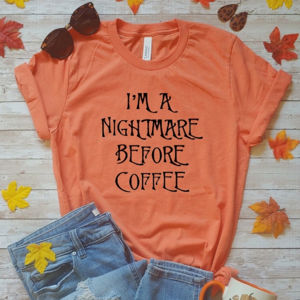Nightmare before coffee shirt